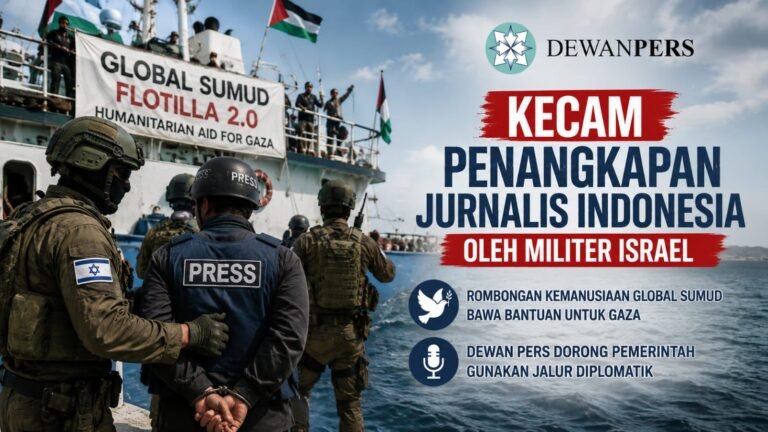 Dewan Pers Kecam Penangkapan Jurnalis Indonesia oleh Militer Israel