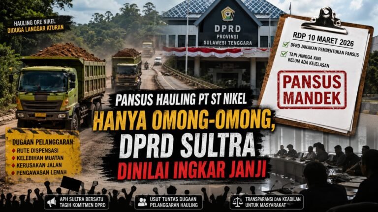 Pansus Hauling PT ST Nikel Mandek, APH Tagih Janji DPRD Sultra